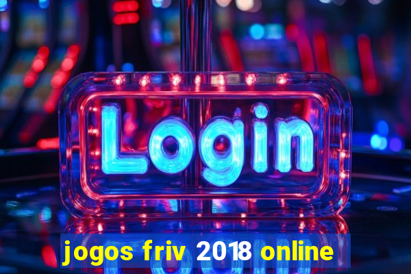 jogos friv 2018 online